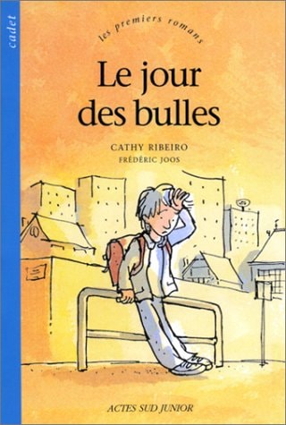 LE JOUR DES BULLES, de Cathy Ribeiro | portada del libro