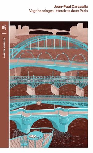 VAGABONDAGES LITTERAIRES DANS PARIS, de Jean-Paul Caracalla | portada del libro