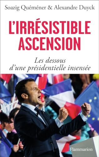 RRESISTIBLE ASCENSION, de DUYCK#QUEMENER ALEXANDRE#SOAZIG | portada del libro