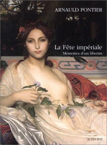 LA FETE IMPERIALE, de Arnauld Pontier | portada del libro