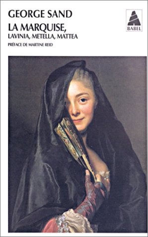 LA MARQUISE, METELLA, LAVINIA, MATTEA, de George Sand | portada del libro