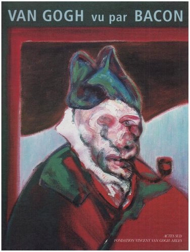 Van Gogh vu par Bacon, de Francis Bacon | portada del libro