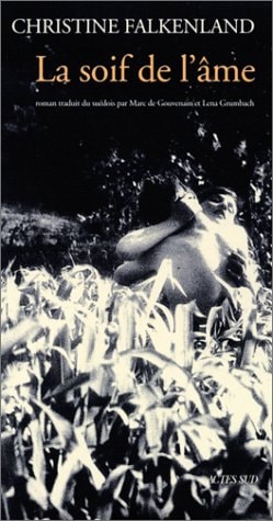 LA SOIF DE L¶ME, de Christine Falkenland | portada del libro