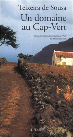 UN DOMAINE AU CAP-VERT, de Henrique Teixeira de Sousa | portada del libro