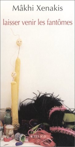 LAISSER VENIR LES FANTOMES, de Mâkhi Xenakis | portada del libro