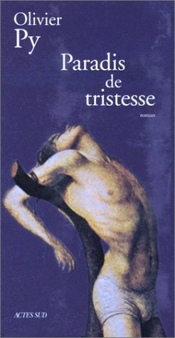 PARADIS DE TRISTESSE, de Olivier Py | portada del libro