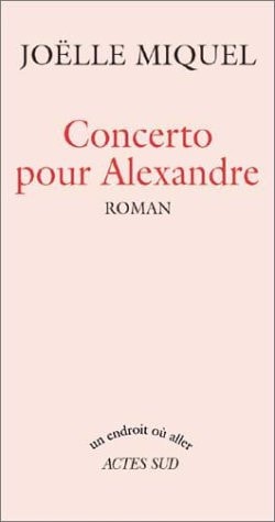 CONCERTO POUR ALEXANDRE, de Miquel | portada del libro