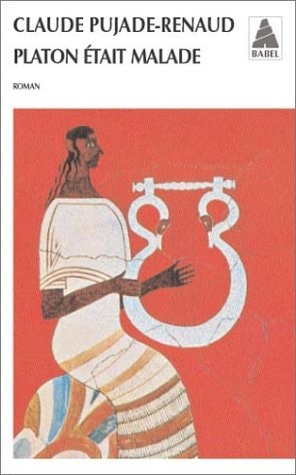 PLATON ETAIT MALADE, de Pujade-renaud | portada del libro