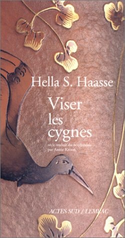 VISER LES CYGNES, de Hella Serafia Haasse | portada del libro