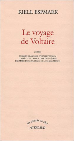 LE VOYAGE DE VOLTAIRE, de Kjell Espmark | portada del libro