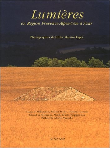 LUMIERES EN REGION PROVENCE-ALPES-COTE D'AZUR, de Gilles Martin-Raget | portada del libro