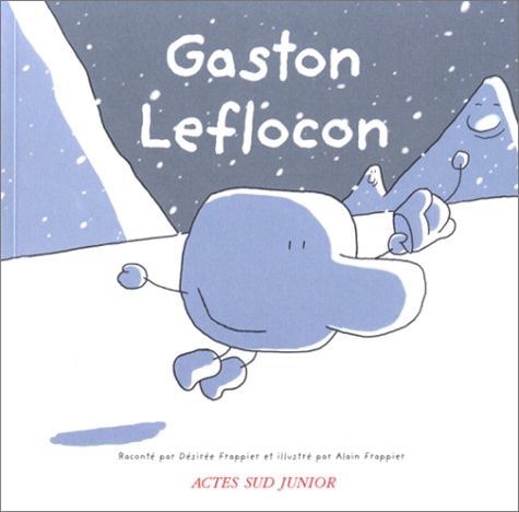 GASTON LE FLOCON, de Désirée Frappier | portada del libro