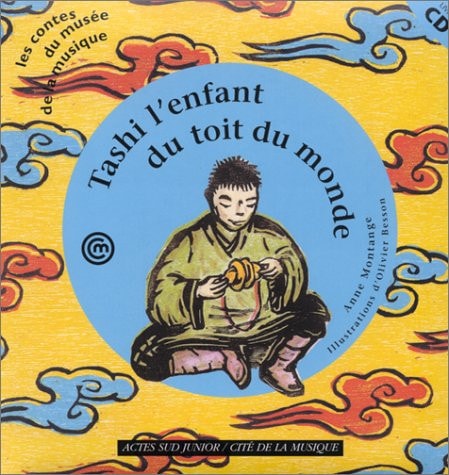 TASHI L'ENFANT DU TOIT DU MONDE, de Anne Montange | portada del libro