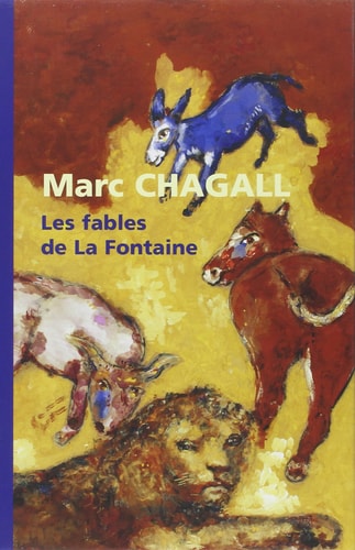 MARC CHAGALL LES FABLES DE LA FONTAINE, de Collectif | portada del libro