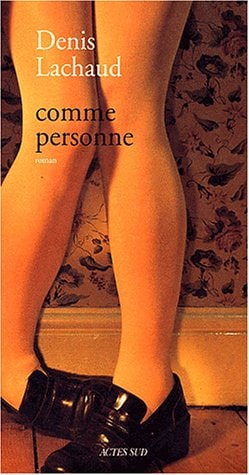 COMME PERSONNE, de Denis Lachaud | portada del libro