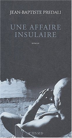 UNE AFFAIRE INSULAIRE, de Jean-Baptiste Prédali | portada del libro