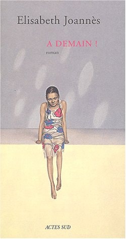 A DEMAIN !, de Elisabeth Joannès | portada del libro