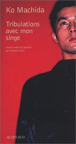 TRIBULATIONS AVEC MON SINGE, de Ko Machida | portada del libro