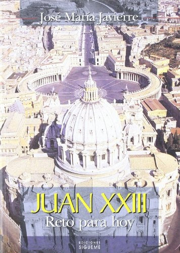 Juan XXIII. Reto para hoy, de José María Javierre | portada del libro