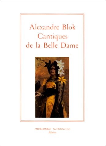 CANTIQUES DE LA BELLE DAME (BROCHE), de Aleksandr Aleksandrovich Blok | portada del libro