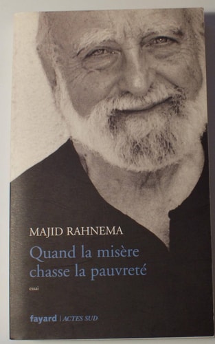 QUAND LA MISERE CHASSE LA PAUVRETE, de Rahnema | portada del libro