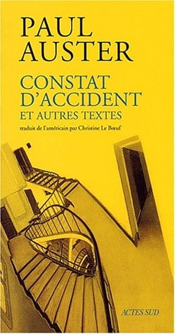 CONSTAT DACCIDENT ET AUTRES TEXTES, de Paul Auster | portada del libro