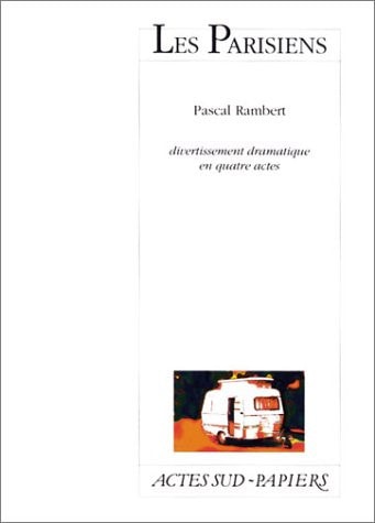 LES PARISIENS OU L'ETE DE LA MEMOIRE DES ABEILLES, de Rambert | portada del libro