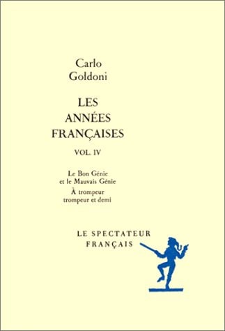LES ANNEES FRANCAISES, TOME 4, de Carlo Goldoni | portada del libro