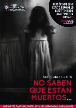 NO SABEN QUE ESTAN MUERTOS, de Sol Blanco-Soler | portada del libro