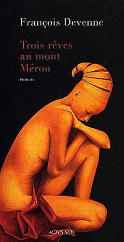 TROIS RÒVES AU MONT MEROU, de François Devenne | portada del libro