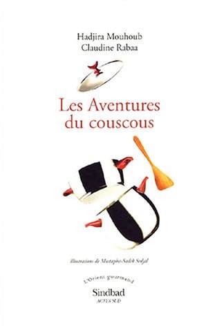 LES AVENTURES DU COUSCOUS, de Rabaa | portada del libro