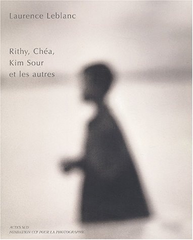 RITHY, CHEA, KIM SOUR ET LES AUTRES, de Laurence Leblanc | portada del libro