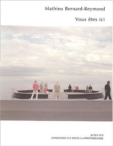 VOUS ETES ICI, de Mathieu Bernard-Reymond | portada del libro