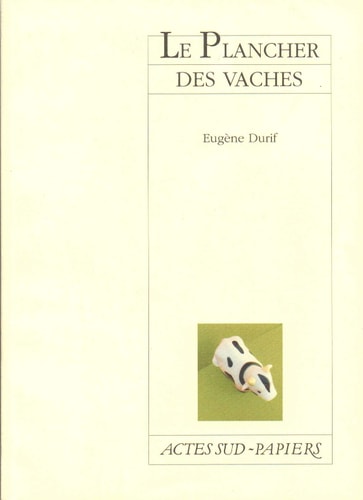LE PLANCHER DES VACHES, de Eugène Durif | portada del libro