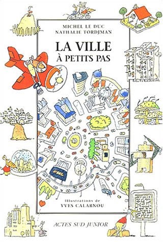 LA VILLE A PETITS PAS, de Michel Le Duc | portada del libro