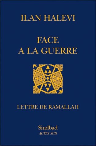 FACE A LA GUERRE, de Ilan Halevi | portada del libro