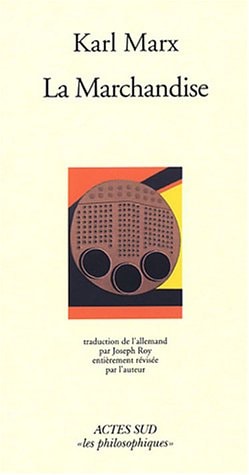 LA MARCHANDISE, de Karl Marx | portada del libro