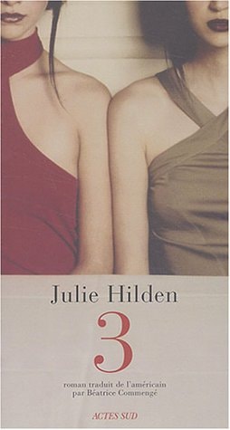 TROIS, de Julie Hilden (romancière).) | portada del libro