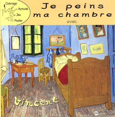 E PEINS MA CHAMBRE AVEC VINCENT, de RMN | portada del libro