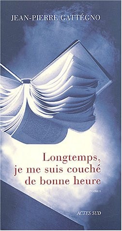 LONGTEMPS JE ME SUIS COUCHE DE BONNE HEURE, de Gattégno | portada del libro