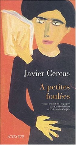 A PETITES FOULEES, de Javier Cercas | portada del libro