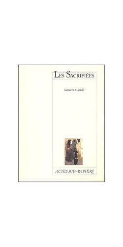 LES SACRIFIEES, de Laurent Gaudé | portada del libro