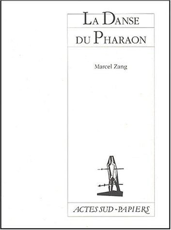 LA DANSE DU PHARAON, de Marcel Zang | portada del libro
