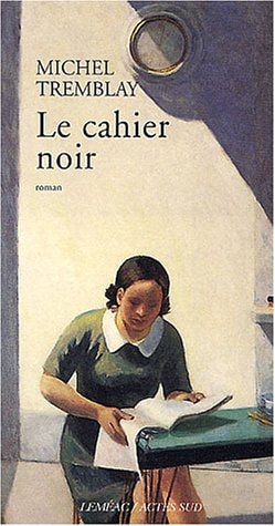 LE CAHIER NOIR, de Tremblay | portada del libro