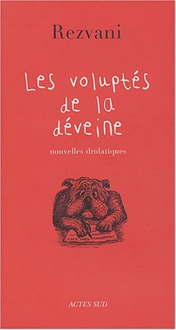LES VOLUPTES DE LA DEVEINE, de Rezvani | portada del libro