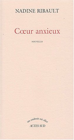 COEUR ANXIEUX, de Ribault | portada del libro