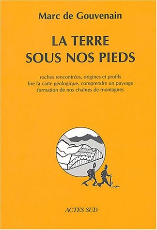 LA TERRE SOUS NOS PIEDS, de Marc de Gouvenain | portada del libro