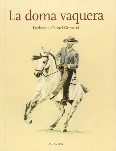 LA DOMA VAQUERA, de Frédérique Cantrel-Grimaud | portada del libro