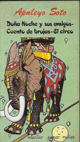 Doña Noche y sus amigos. El circo. Cuento de brujas, de Soto | portada del libro