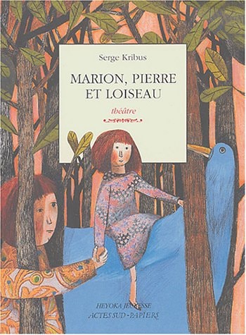 MARION, PIERRE ET LOISEAU, de Serge Kribus | portada del libro